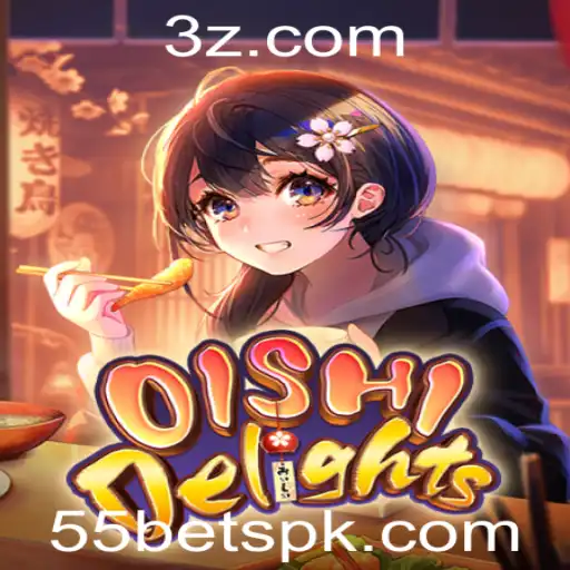 OishiDelights: Uma Imersão Inovadora no Mundo dos Jogos com 55bet