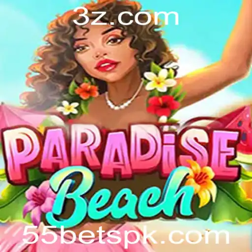 Descubra ParadiseBeach e as Emoções de 55bet